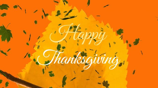 Animation of happy thanksgiving text banner over autumn leaves against orange background