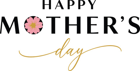 Happy Mothers Day typography design with floral letter accent elegant greeting vector illustration