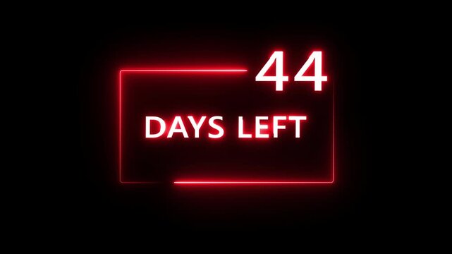 44 Days left countdown number animation on black background. Neon countdown days text number.  Days count number animation.