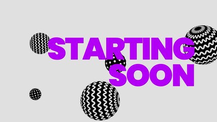 A graphic design with purple text 'STARTING SOON' and black and white geometric spheres on a light gray background with a cinematic feel