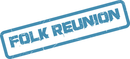 Textured blue Folk Reunion rubber stamp for family and community gathering invitations