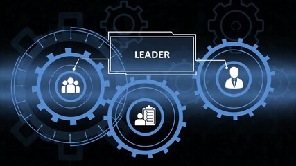 A futuristic digital interface featuring the word Leader connected to icons of teamwork and management within interlocking blue gears, symbolizing efficient organizational structure & business process - Powered by Adobe