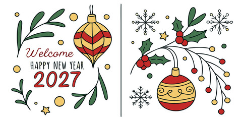 Happy New Year 2027 &ndash; Festive Greeting with Ornaments, Holly & Celebration Accents