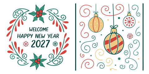 Happy New Year 2027 &ndash; Wreath Greeting with Holly & Hanging Ornament Celebration Design