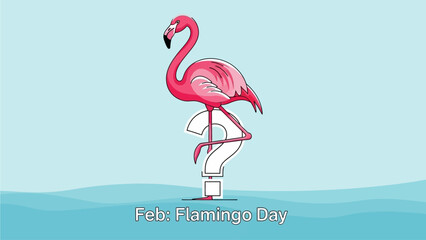 Vibrant pink flamingo stands on question mark on Flamingo Day