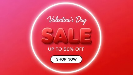 Valentines Day Sale Up To 50 Percent Off With Neon Circle And Shop Now Button discount promotion offer
