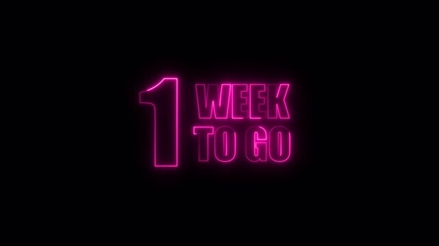 One Week To Go Text Animation for Events and Deadlines, 1 week to go neon text animation.