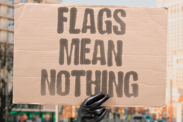 "Flags Mean Nothing" National symbols lose protective status. SOVEREIGNTY. SYMBOL. MARITIME. PROTECTION. LAW.