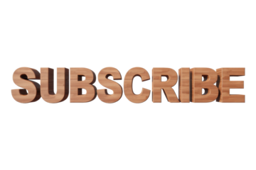 Wooden 'Subscribe' Text