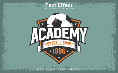 Editable academy football sport text effect vector style in illustrator