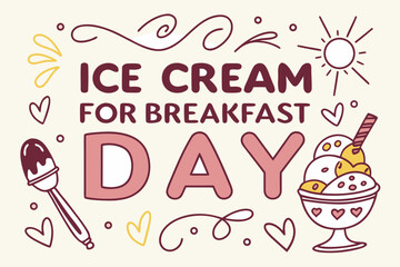Ice Cream for Breakfast Day Celebration Vector, Sweet Morning Treat Concept Isolated on White Background