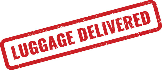 Red distressed ink stamp impression confirming luggage delivered status for travel or transport