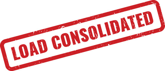 Red grunge Load Consolidated stamp for inventory management and shipping logistics