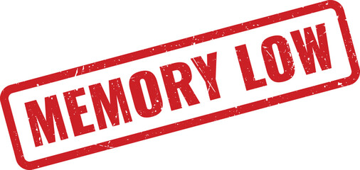 Red MEMORY LOW Rubber Stamp on White Background Indicating insufficient storage or a system warning