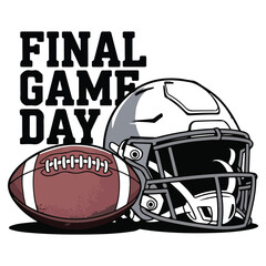 Super Bowl Sunday Final Game Day Typography with Helmet and Football