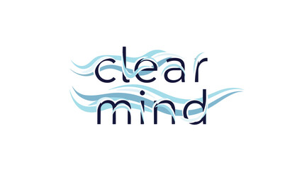 Obraz premium Abstract depiction of mental serenity with tranquil blue waves gracefully flowing around elegant typography, symbolizing a refreshed and peaceful