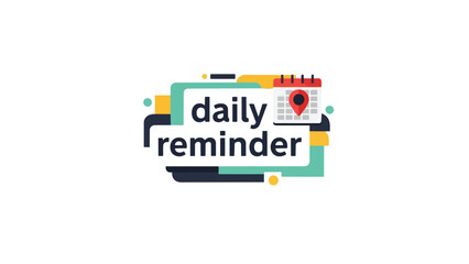 Modern graphic daily reminder concept with calendar icon for scheduling and organization apps