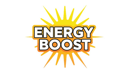 Fototapeta premium Vibrant 'Energy Boost' text with a radiating sunburst design symbolizing power and invigoration.