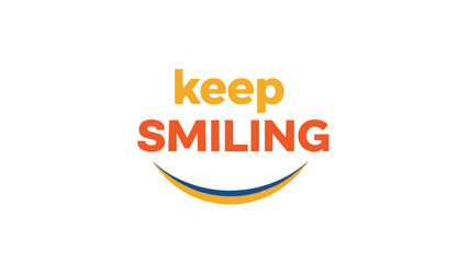 Inspirational motivational quote emphasizing positivity through cheerful colors and playful font design for encouraging optimism and happiness