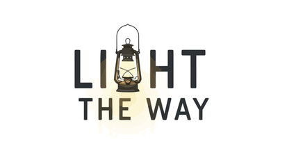 Inspirational message emphasizing guidance and illumination through a vintage lantern and the hopeful phrase light the way