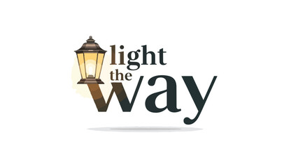 Inspirational Typography Featuring a Classic Lantern and Motivational Phrase Emphasizing Guidance and Enlightenment