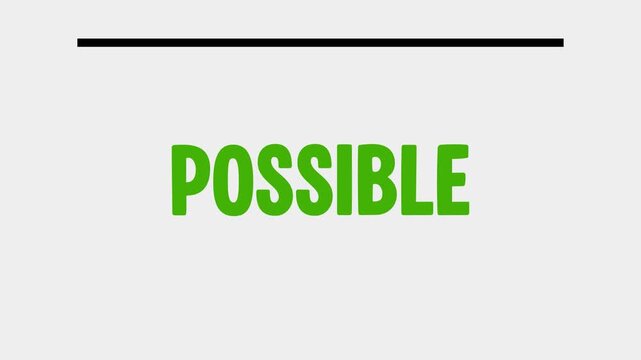 A clean motivational text reveal animation showing remove word impossible to read possible with text reveal animation on a gray background ideal for business, positive attitude, and motivation concept