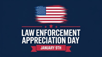 A patriotic design celebrates law enforcement appreciation day with the american flag a red star and bold text
