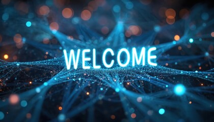 Abstract tech background with welcome message. Digital design shows glowing sign on futuristic network structure. Tech concept representing online access digital greeting.