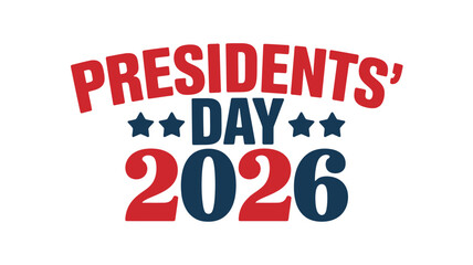 Presidents Day 2026 Celebration Graphic Design Element