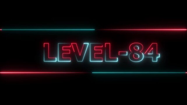 Glowing level-84 text with glitch effects animation. Two color letters spelling out level-84 appear on screen. Neon level up sign and upper Level . next Level text animation.