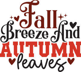 Fall Breeze and Autumn Leaves 