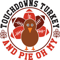 Touchdowns Turkey and Pie Oh My 