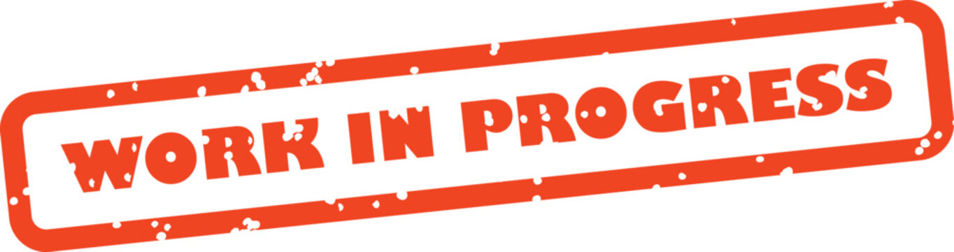 Work in progress orange rubber stamp