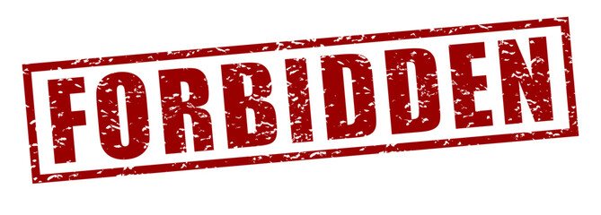 Forbidden Warning Sign Word Text Rubber Stamp Grunge Effect Vector Illustration