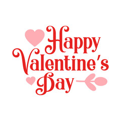 Happy Valentine&rsquo;s Day typography text on plain white transparent isolated background for card, shirt, hoodie, sweatshirt, apparel, tag, mug, icon, poster or badge