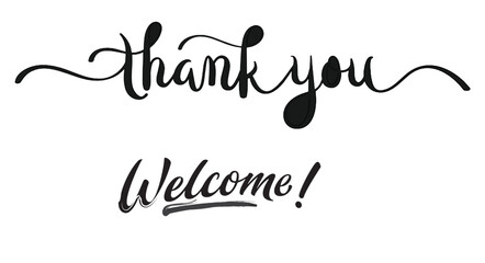 A simple black and white image displays the phrases thank you in elegant cursive script and welcome in a slightly bolder underlined font style