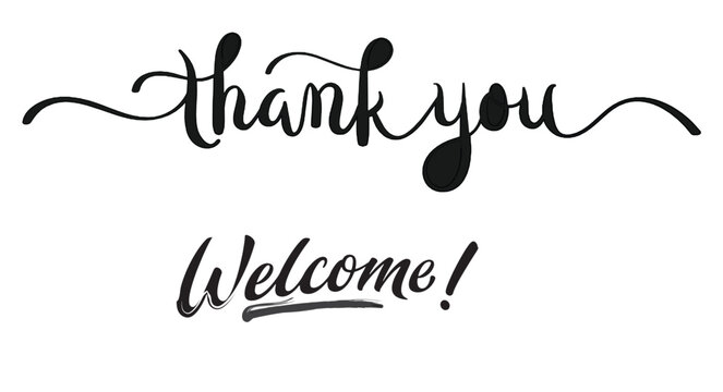 A simple black and white image displays the phrases thank you in elegant cursive script and welcome in a slightly bolder underlined font style