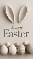 Minimalist beige Easter card with bunny ears, pastel eggs and elegant Happy Easter text.