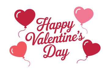 A festive Valentine's Day graphic with heart-shaped balloons and a sweet message