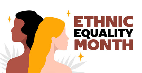 ethnic equality month for better ethnic equality