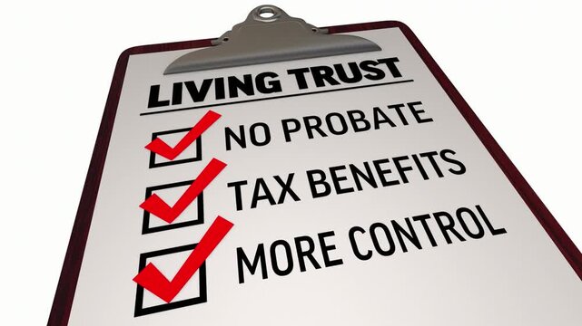 Living Trusts Benefits Advantages Checklists Legal Document Planning Will 3d Animation