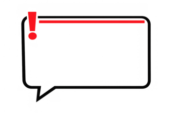 Speech bubble with a red exclamation point and a red line, signaling an alert or warning. Transparent background
