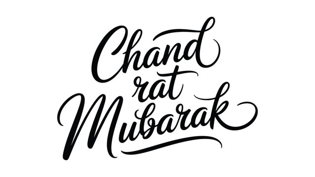 Chand raat mubarak hand lettering typography isolated on white background, elegant islamic greeting calligraphy design for eid night celebration