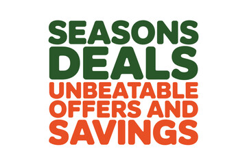 A colorful advertisement sign with seasonal deals and unbeatable offers