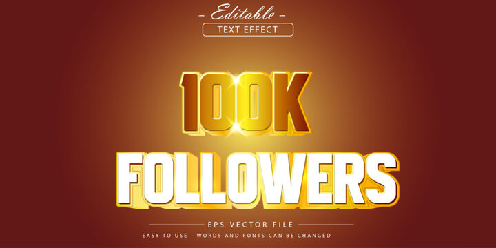 Editable text effect on elegant 100k followers.