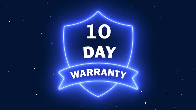 A vibrant neon blue shield icon displaying "10 Day Warranty" text on a dark background, symbolizing consumer protection, short-term guarantees, and secure return policies for e-commerce.