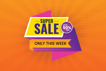 super sale banner design, big sale poster design big sale sign sale discount,  promotion banner template,  special offer price label design