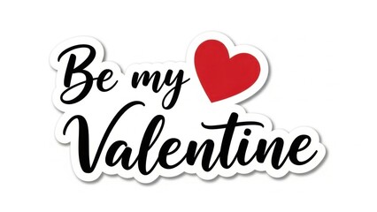 Romantic Valentine's Day sticker with 'Be my Valentine' text and heart
