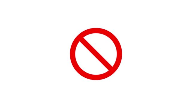 Warning, stop or no entry forbidden red circle on white background. Animation of delete, denied, ban or block icon animated.