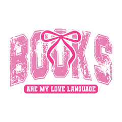 Obraz premium books are my love language